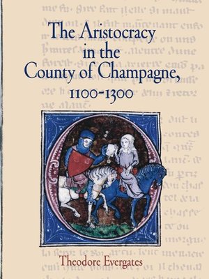 cover image of The Aristocracy in the County of Champagne, 1100-1300